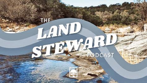 THE TEXAS A&amp;M Natural Resources Institute has launched a monthly podcast focused on providing Texans with information and resources related to land stewardship.